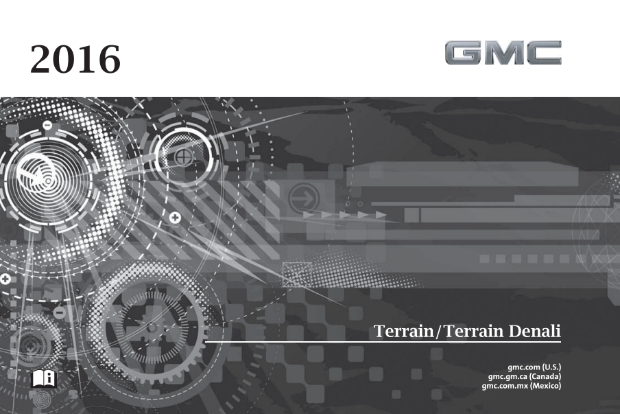 2016 GMC Terrain/ Terrain Denali Owner’s Manual Image