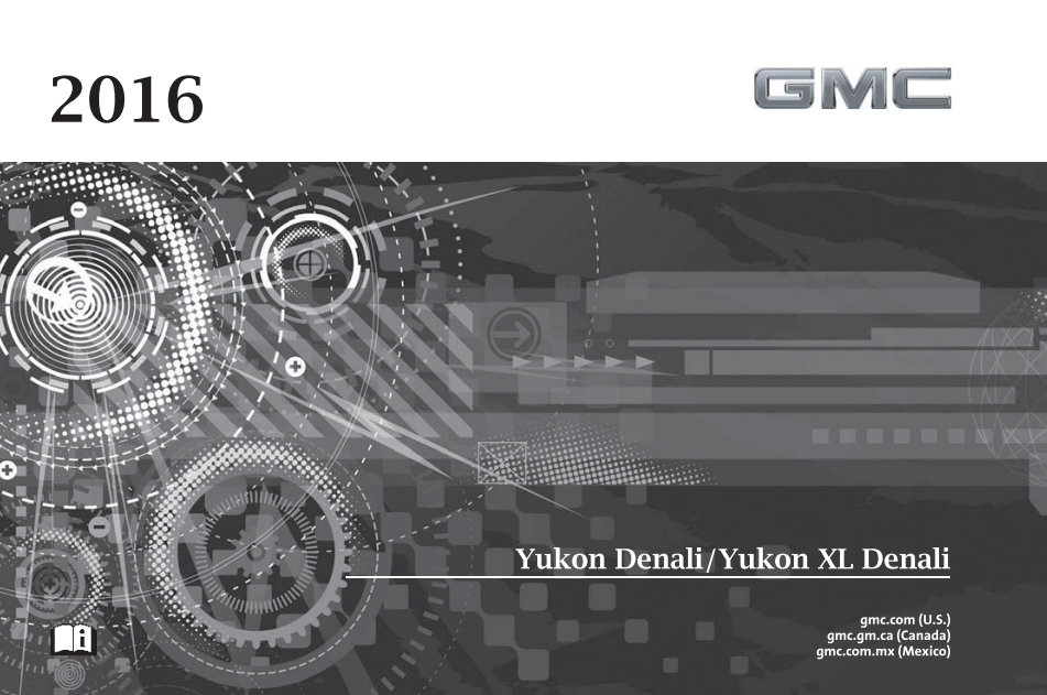 2016 GMC Yukon Denali/Yukon XL Denali Owner’s Manual Image