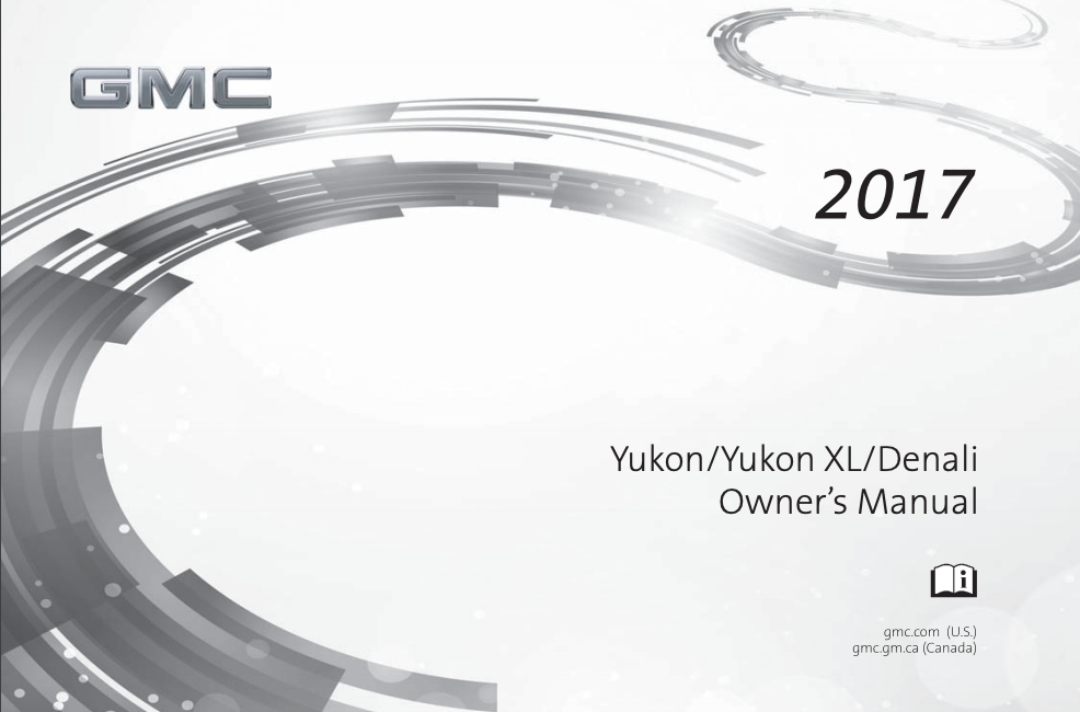 2017 GMC Yukon/Yukon XL/Denali Owner’s Manual Image