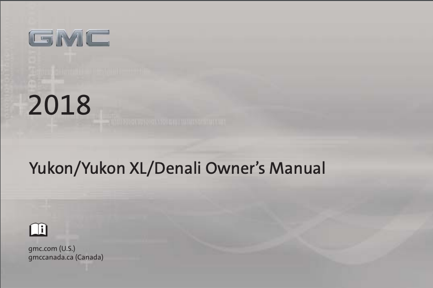 2018 GMC Yukon/Yukon XL/Denali Owner’s Manual Image