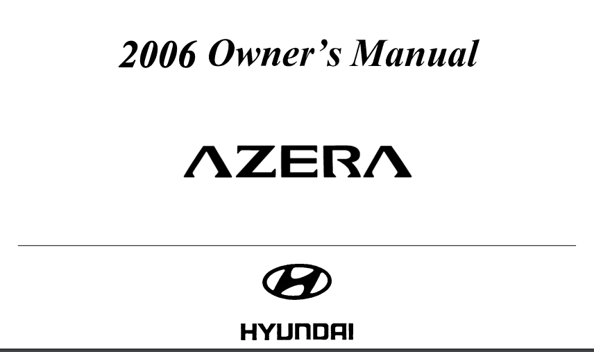 2006 Hyundai Azera Owner’s Manual Image