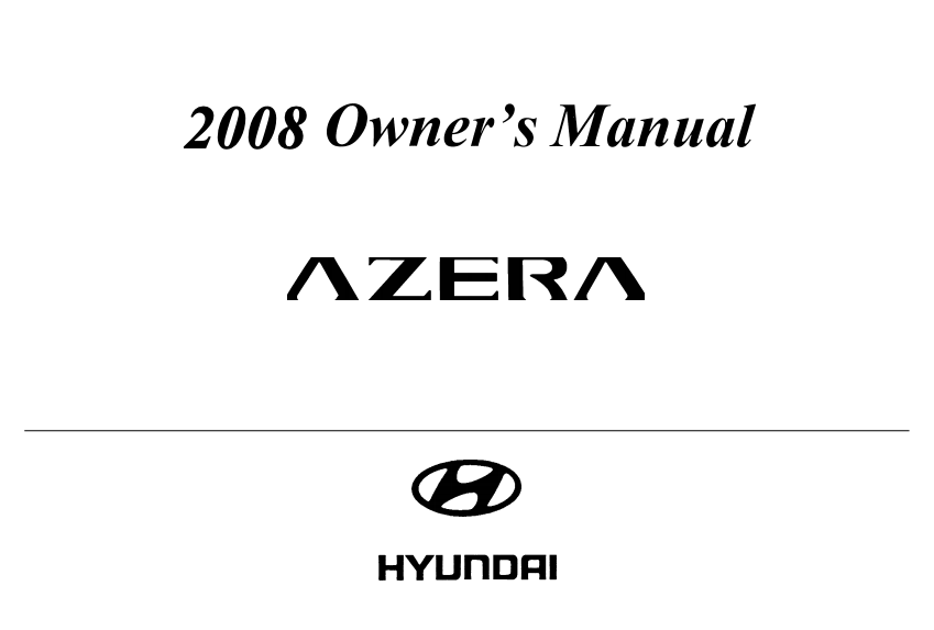 2008 Hyundai Azera Owner’s Manual Image