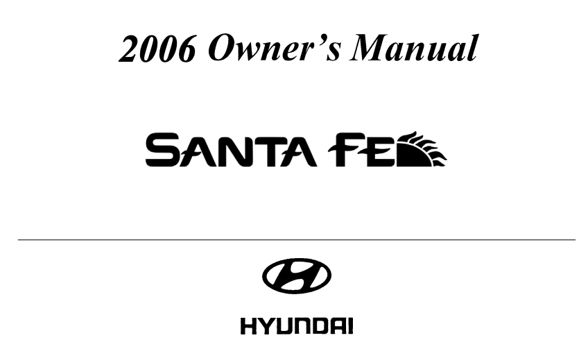 2006 Hyundai Santa Fe Owner’s Manual Image