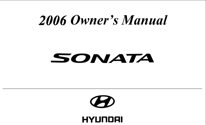 2006 Hyundai Sonata Owner’s Manual Image