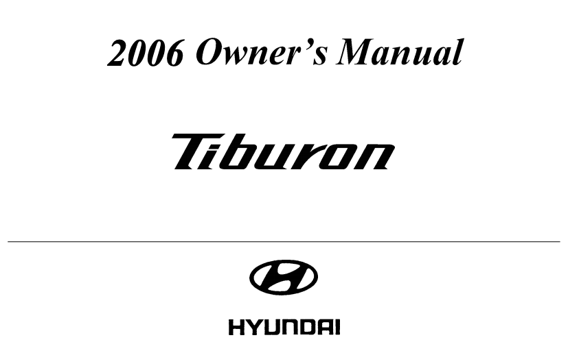 2006 Hyundai Tiburon Owner’s Manual Image