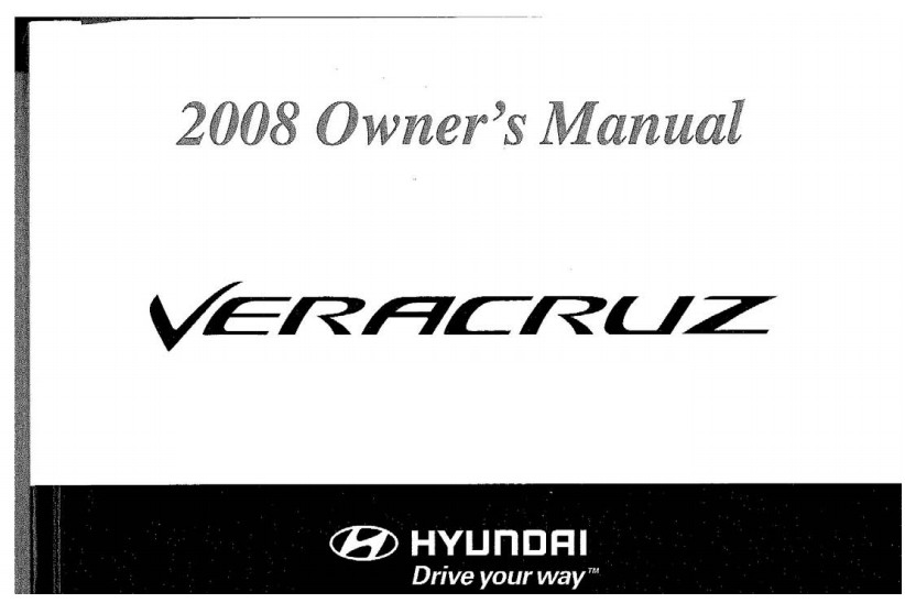 2008 Hyundai Veracruz Owner’s Manual Image