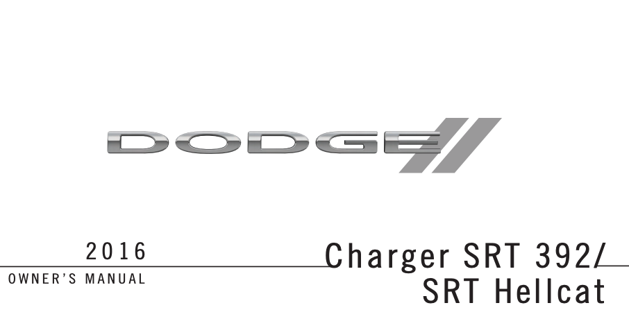 2016 Dodge Charger SRT 392/SRT Hellcat Owner’s Manual Image