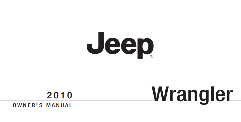2010 Jeep Wrangler and Wrangler Unlimited Owner’s Manual Image