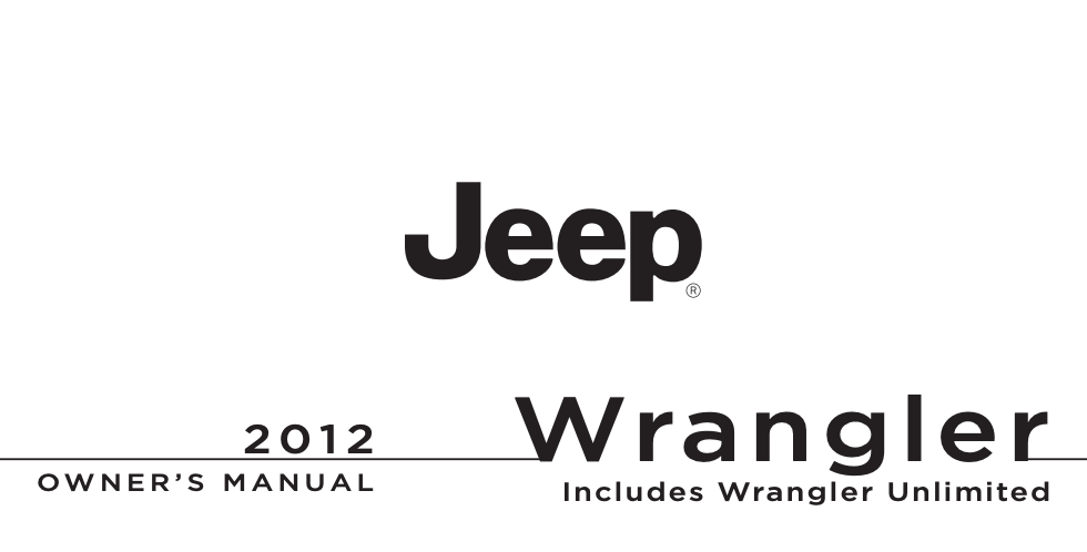 2012 Jeep Wrangler and Wrangler Unlimited Owner’s Manual Image